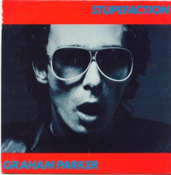 Graham Parker - Stupefaction