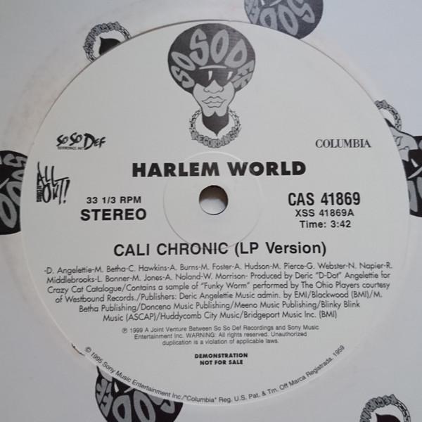 Harlem World - Cali Chronic / Crew Of The Year