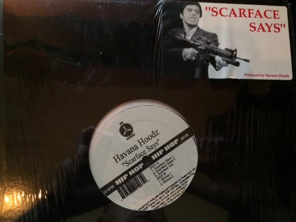 Havana Hoodz - Scarface Says