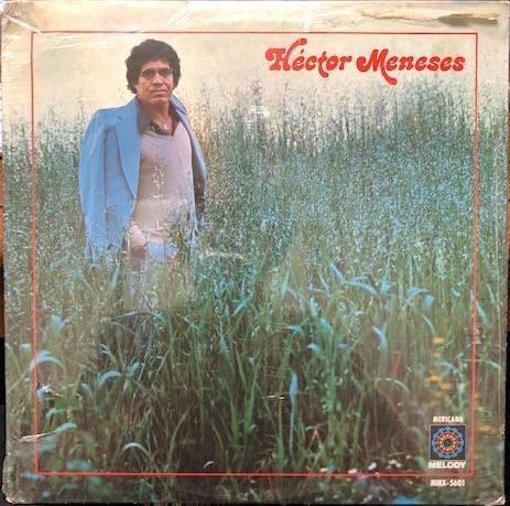 Hector Meneses - Héctor Meneses
