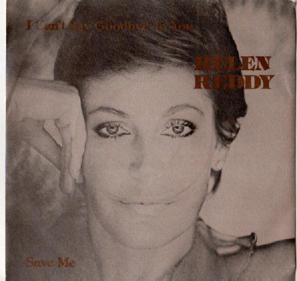 Helen Reddy - I Can't Say Goodbye To You