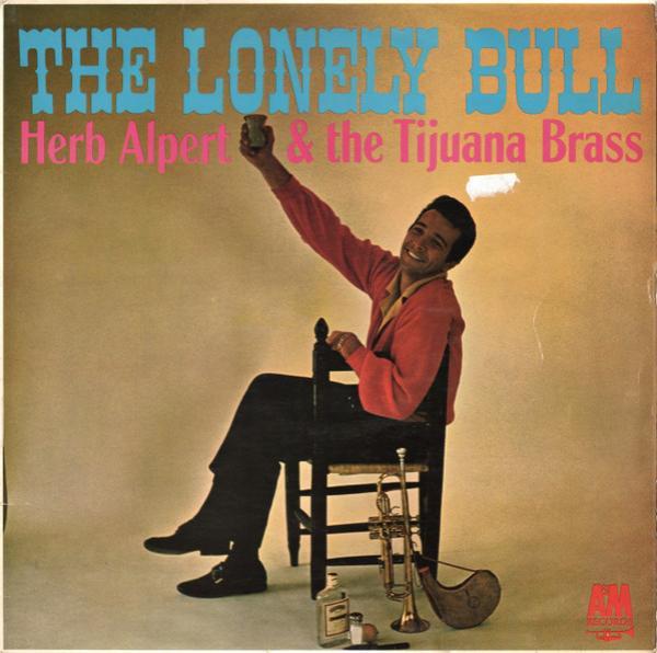 Herb Alpert & The Tijuana Brass - The Lonely Bull