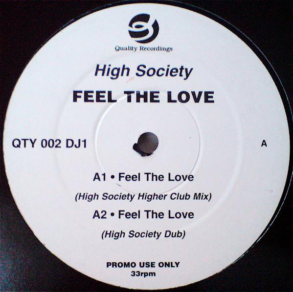 High Society - Feel The Love