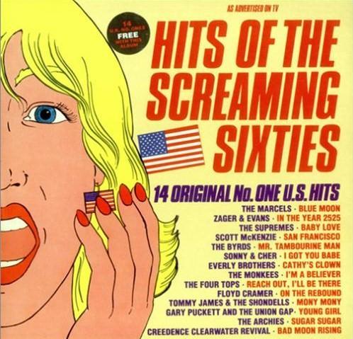  - Hits Of The Screaming Sixties - 14 Original No. One U.S. Hits