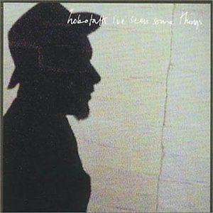Hobotalk - I've Seen Some Things