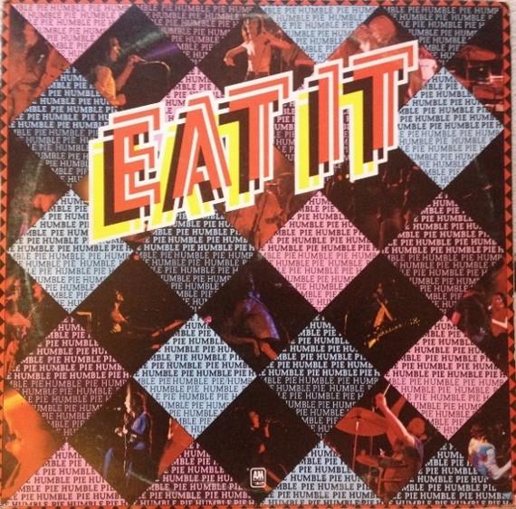 Humble Pie - Eat It