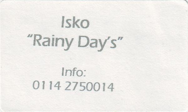 ISKO - Rainy Day's