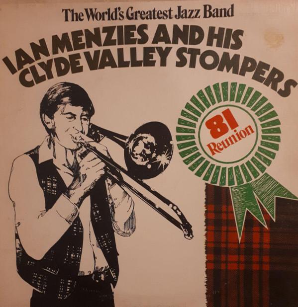 Ian Menzies & HIs Clyde Valley Stompers - 81 Reunion