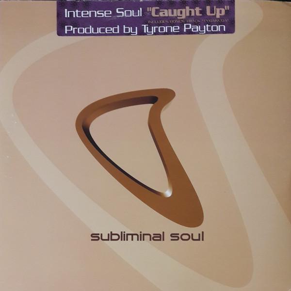 Intense Soul - Caught Up