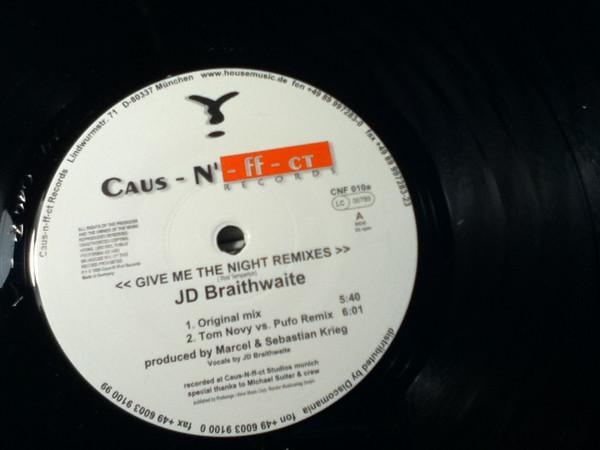 J.D. Braithwaite - Give Me The Night (The Remixes)