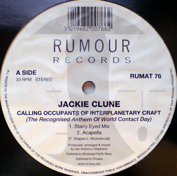 Jackie Clune - Calling Occupants Of Interplanetary Craft (The Recognised Anthem Of World Contact Day)