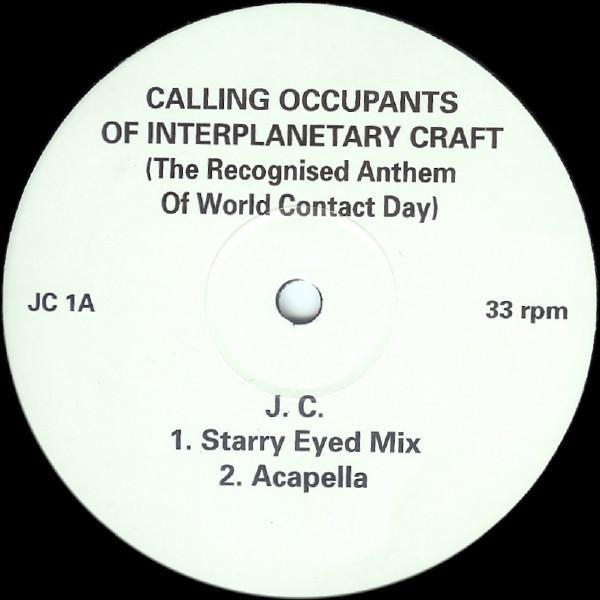 Jackie Clune - Calling Occupants Of Interplanetary Craft (The Recognised Anthem Of World Contact Day)