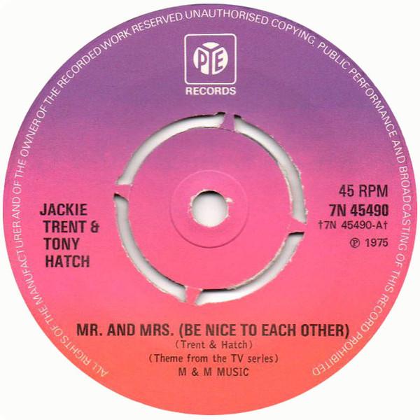 Jackie Trent & Tony Hatch - Mr. And Mrs. (Be Nice To Each Other)