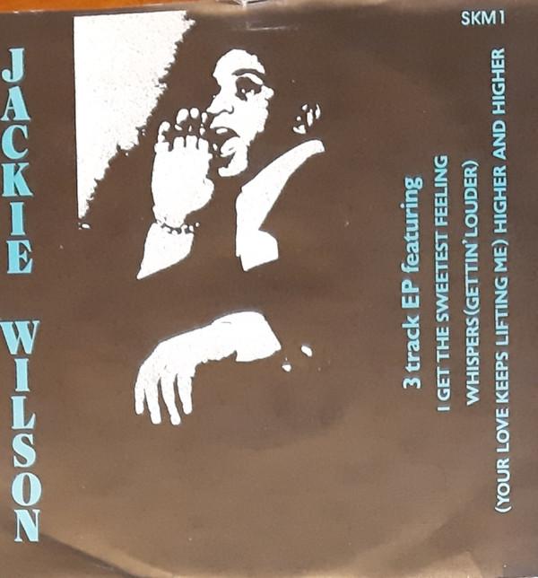 Jackie Wilson - I Get The Sweetest Feeling / Whispers (Gettin' Louder) / (Your Love Keeps Lifting Me) Higher And Higher