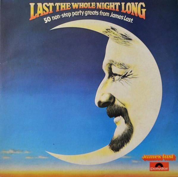 James Last - Last The Whole Night Long
