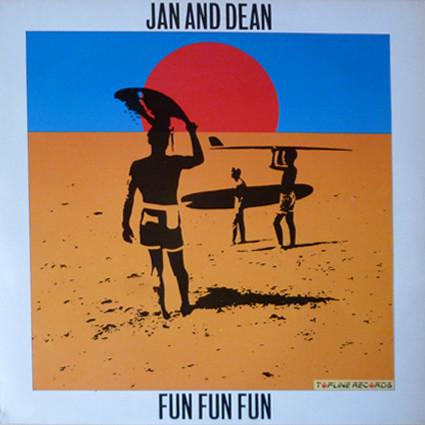 Jan & Dean - Fun Fun Fun