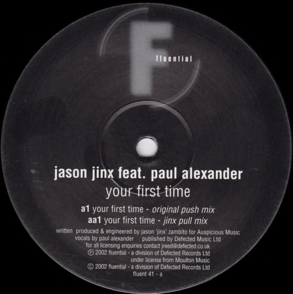 Jason Jinx, Paul Alexander - Your First Time