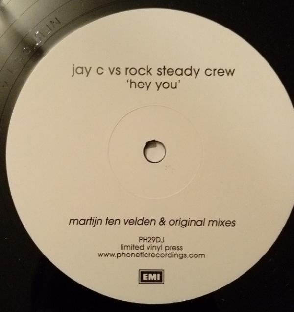 Jay C, The Rock Steady Crew - Hey You
