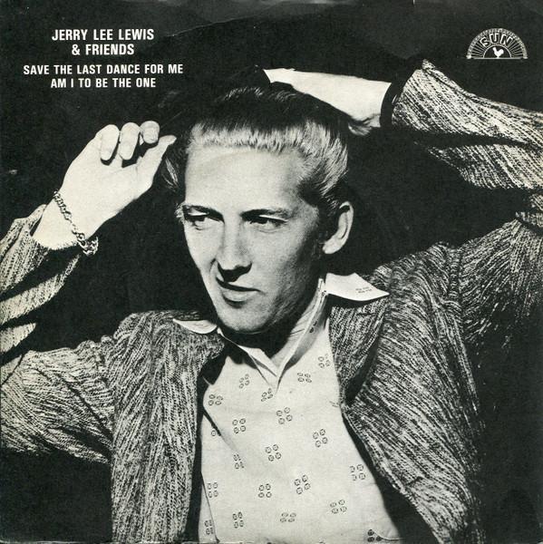 Jerry Lee Lewis - Save The Last Dance For Me