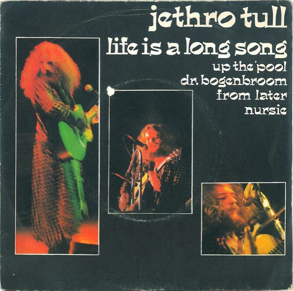 Jethro Tull - Life Is A Long Song