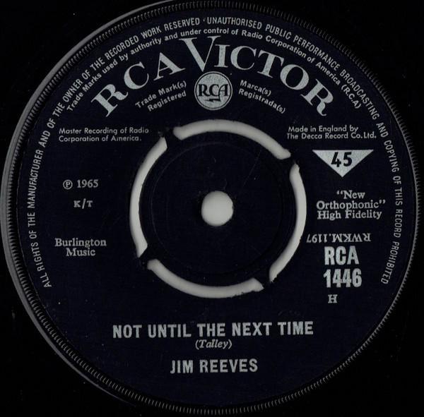 Jim Reeves - Not Until The Next Time