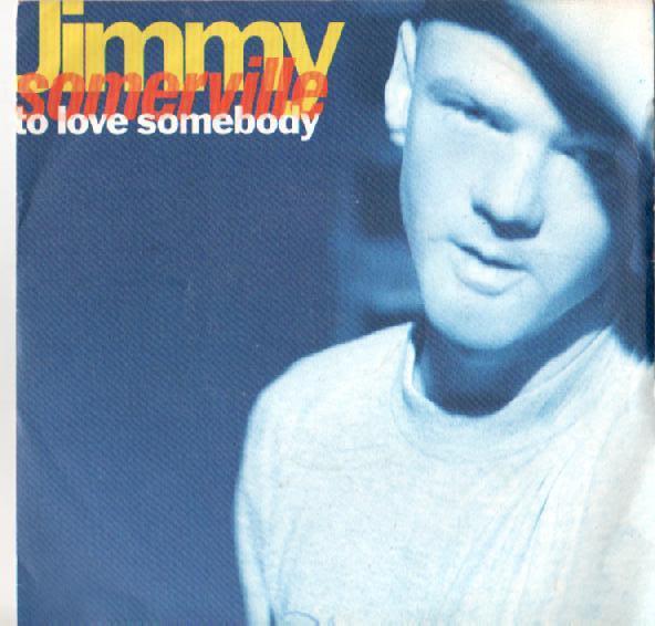 Jimmy Somerville - To Love Somebody