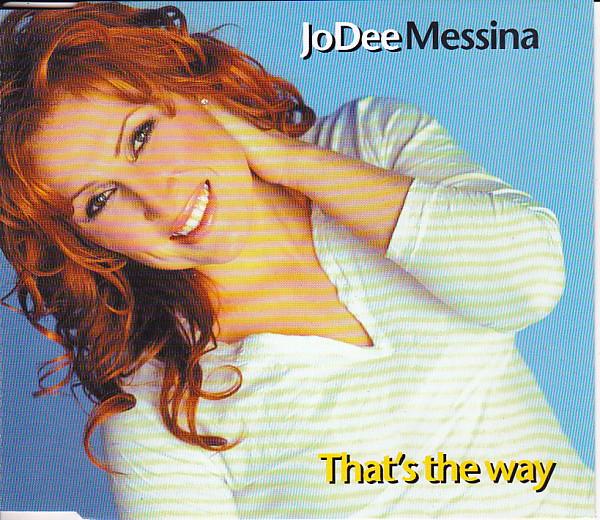 Jo Dee Messina - That's The Way