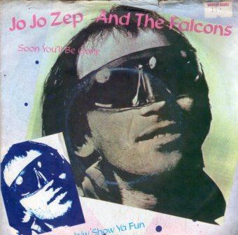 Jo Jo Zep and the Falcons - Soon You'll Be Gone