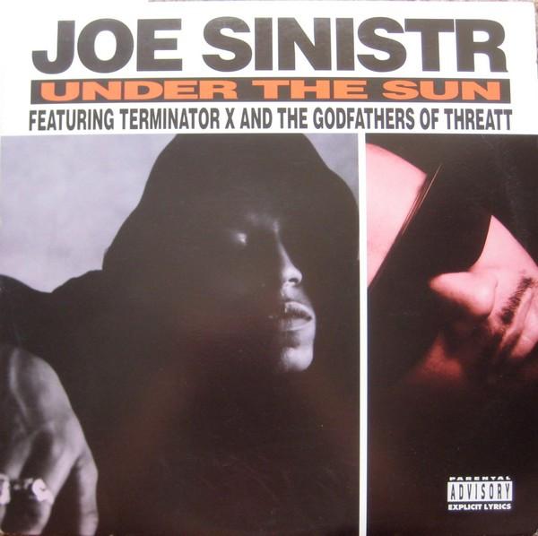 Joe Sinistr, Terminator X, The Godfathers Of Threatt - Under The Sun