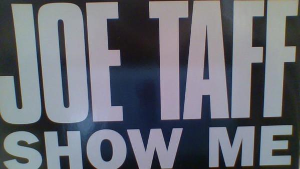 Joe Taffi - Show Me
