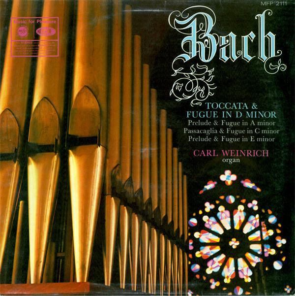 Johann Sebastian Bach, Carl Weinrich - Toccata & Fugue In D Minor