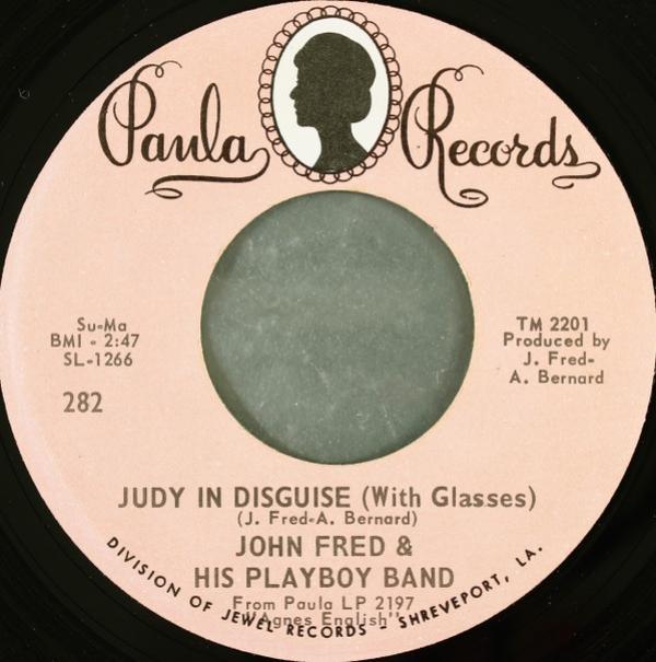 John Fred & His Playboy Band - Judy In Disguise (With Glasses) / When The Lights Go Out