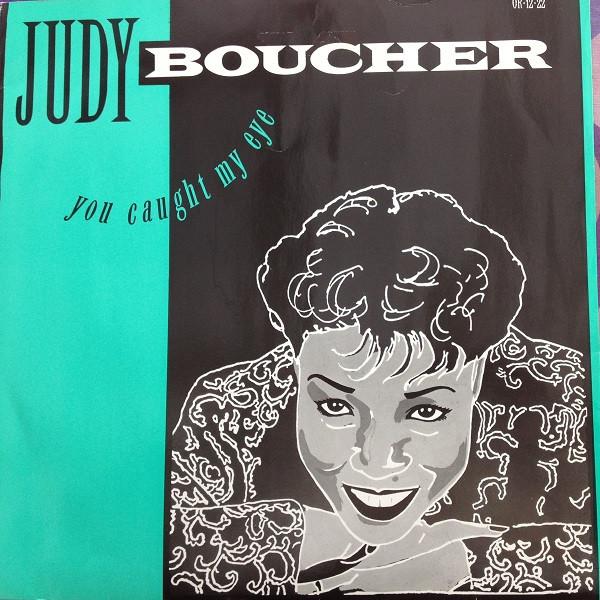 Judy Boucher - You Caught My Eye
