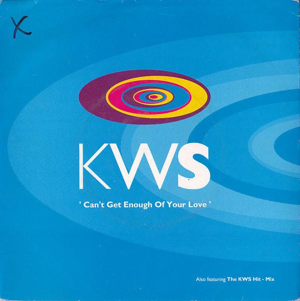 K.W.S. - Can't Get Enough Of Your Love