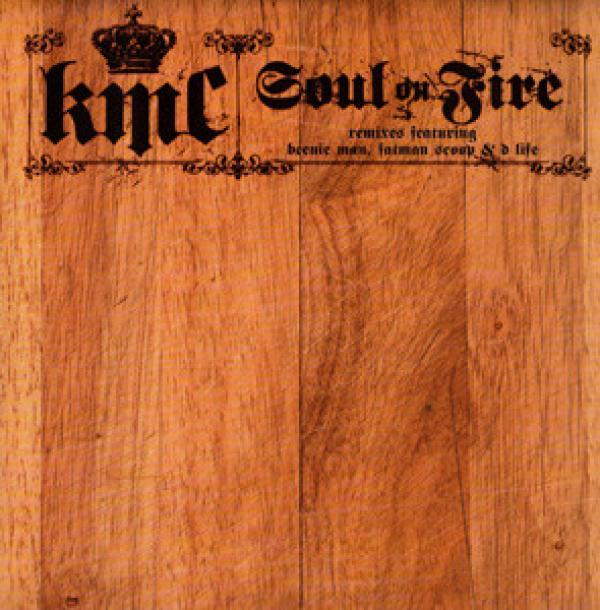 KMC  - Soul On Fire (Remixes)