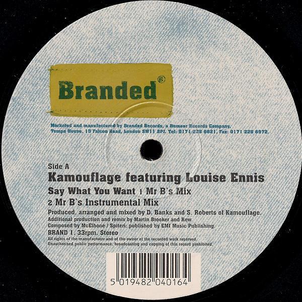 Kamouflage, Louise Ennis - Say What You Want