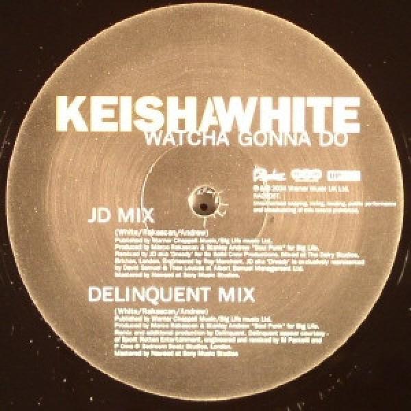Keisha White - Watcha Gonna Do