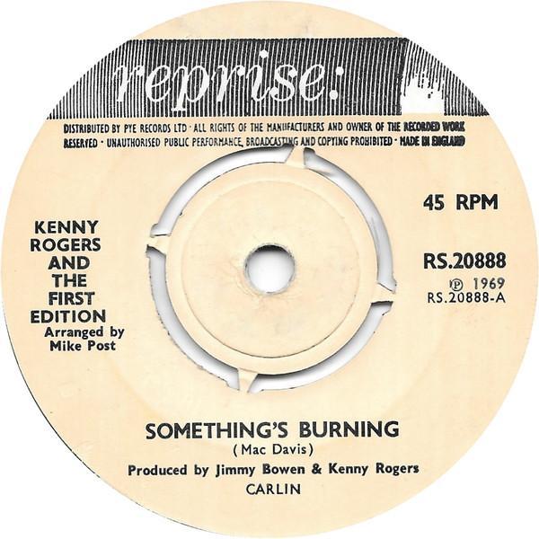 Kenny Rogers & The First Edition - Something's Burning