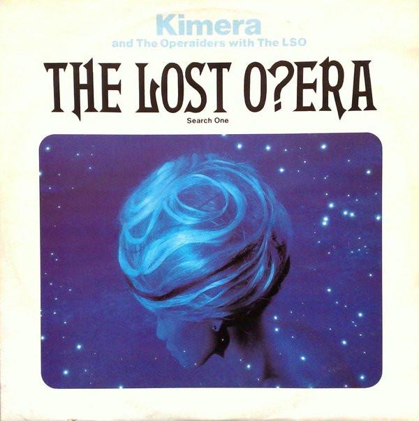 Kimera , The Operaiders, The London Symphony Orchestra - The Lost Opera
