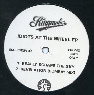 Kingmaker - Idiots At The Wheel EP