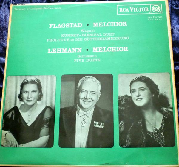Kirsten Flagstad, Lauritz Melchior, Lotte Lehmann, Richard Wagner, Robert Schumann - Wagner And Schumann Duets