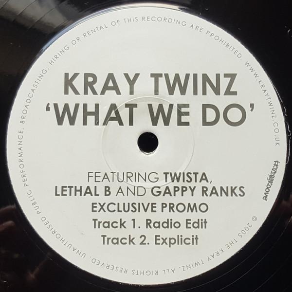 Kray Twinz, Twista, Lethal Bizzle, Gappy Ranks - What We Do