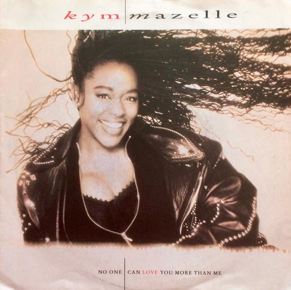 Kym Mazelle - No One Can Love You More Than Me