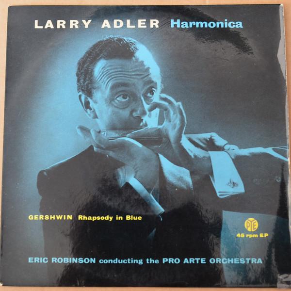 Larry Adler, Eric Robinson  - Gershwin - Rhapsody In Blue