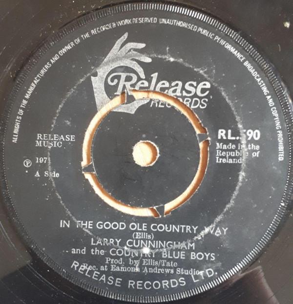 Larry Cunningham , The Country Blue-Boys - In The Good Old Country Way