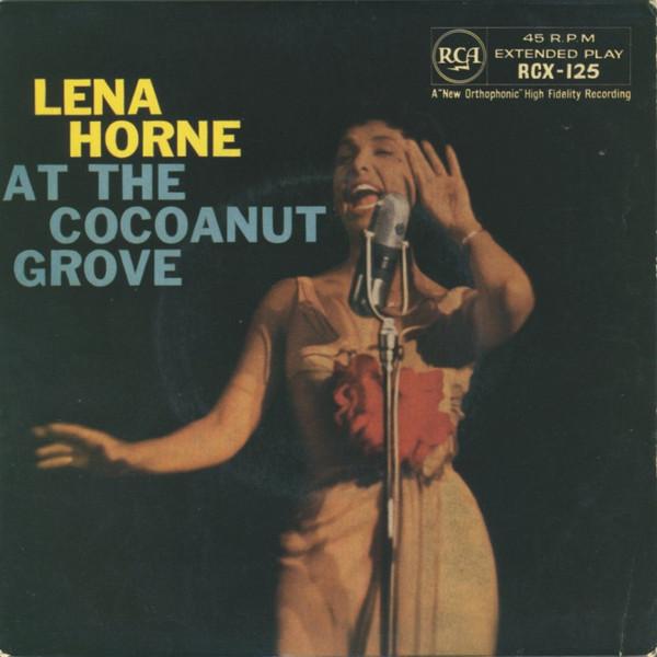 Lena Horne - At The Cocoanut Grove