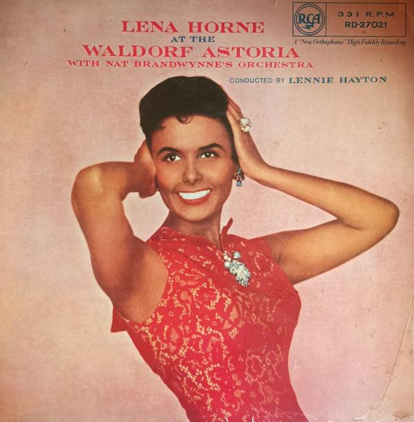 Lena Horne, Nat Brandwynne & His Orchestra - Lena Horne At The Waldorf Astoria