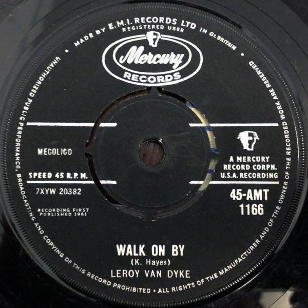 Leroy Van Dyke - Walk On By