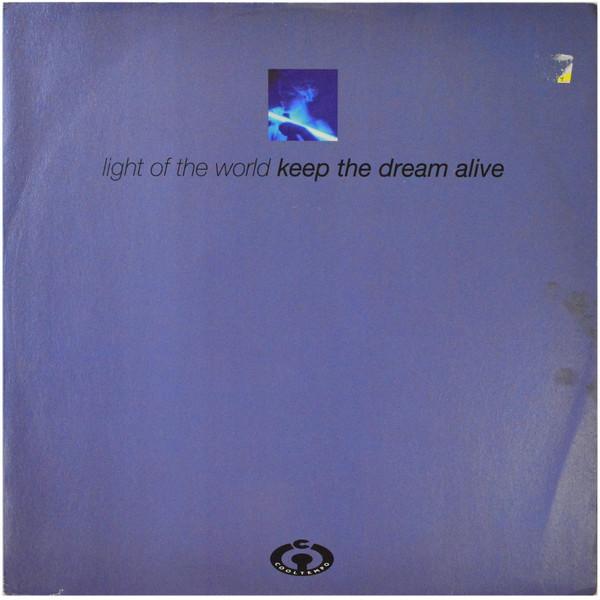 Light Of The World - Keep The Dream Alive