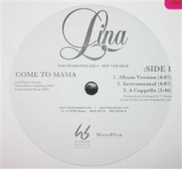 Lina - Come To Mama / I Am